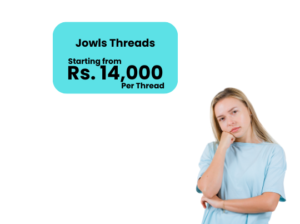 Threadlift for Sagging Jowls – Islamabad Lahore